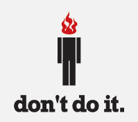 Don't do it